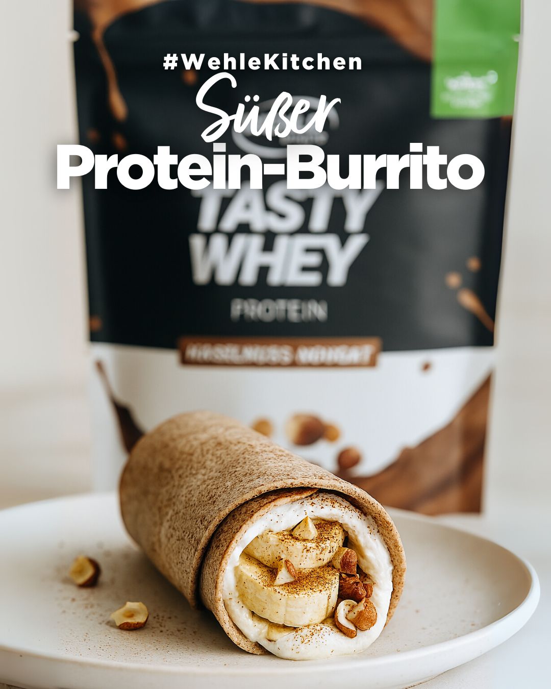 🌯 Süßer Protein-Burrito – der Fitness-Wrap mal anders!